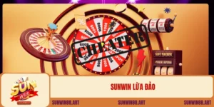 Sunwin Lừa Đảo